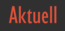 Aktuell