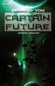 Der Tod von Captain Future