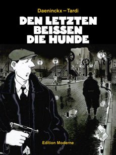 Den letzten beissen die Hunde Comic Graphic Novel